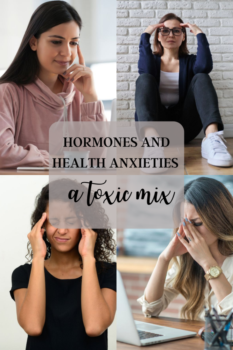 Hormones and health anxieties: a toxic mix