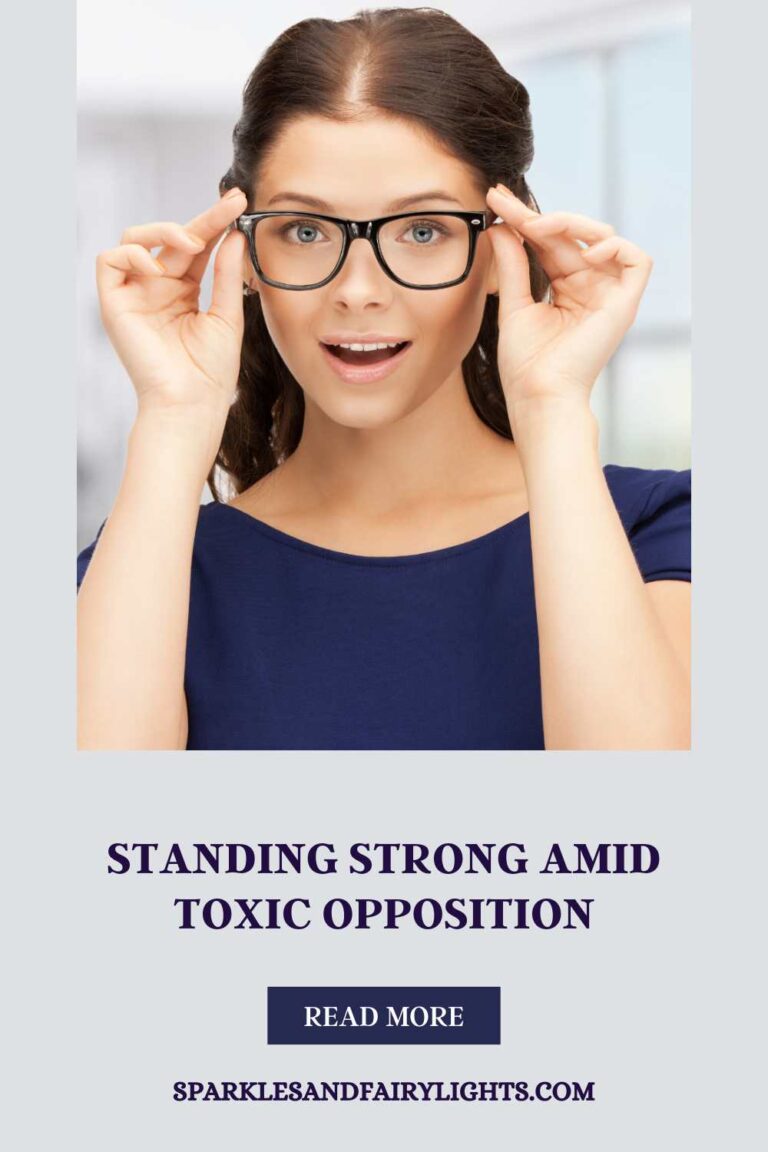 Standing strong amid toxic opposition