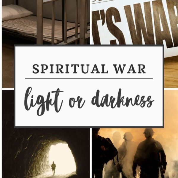 Spiritual war – light or darkness