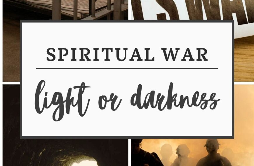 Spiritual war – light or darkness