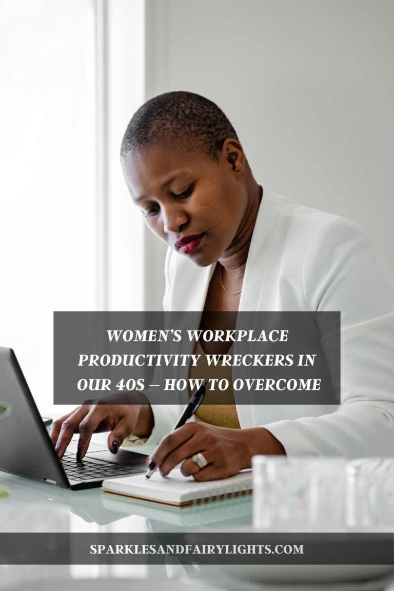 Women’s workplace productivity wreckers in our 40s – and how to overcome