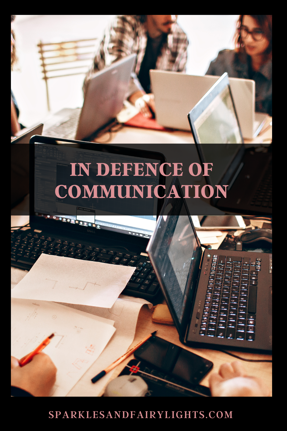 In defence of communication