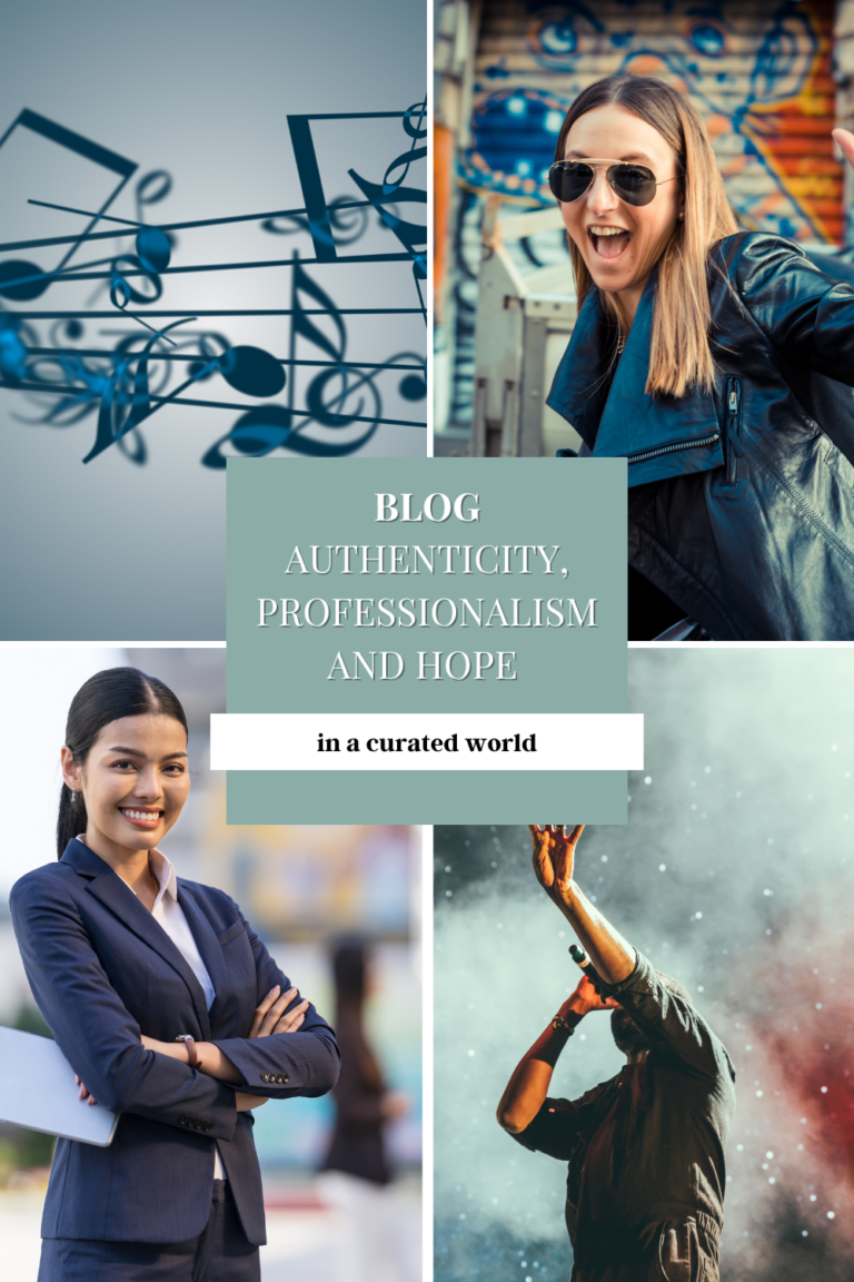 Authenticity, professionalism and hope in a curated world